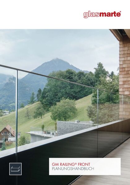 Planungshandbuch: Glasgeländer-System GM RAILING® FRONT