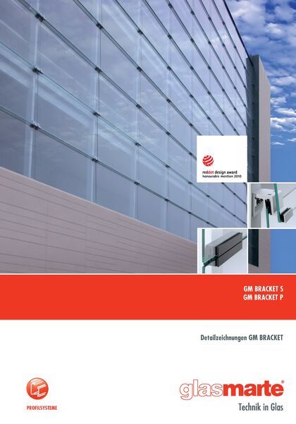 Detailzeichnungen Glaskantenhaltesysteme GM BRACKET für plane und überschuppte Fassaden